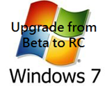 Upgrade from Windows 7 beta to RC build