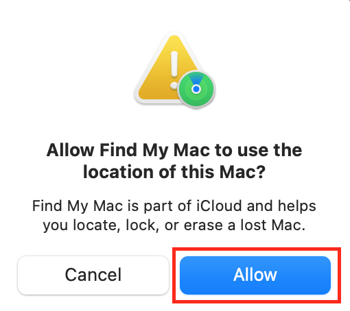 allow find my Mac to use the location of your Mac